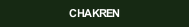 CHAKREN