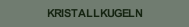 KRISTALLKUGELN