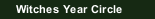 Witches Year Circle