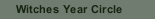 Witches Year Circle